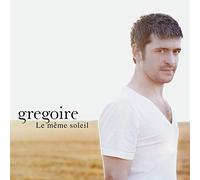 Gregoire - Le Meme Soleil
