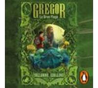 Gregor 3 - La Gran Plaga