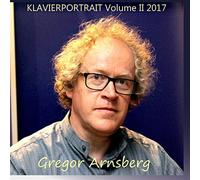 Gregor Arnsberg - Klavierportrait Vol.2