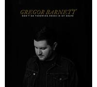 Gregor Barnett - Don't Go Throwing Roses In My Grave (Clear with Black Smoke) [Vinilo]