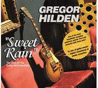 Gregor Hilden - Sweet Rain - The Best Of