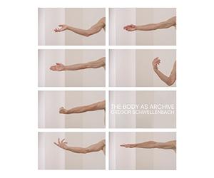Gregor Schwellenbach - The Body As Archive [Vinilo]