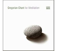 Gregorian Chant Para Meditation - Canto Gregoriano Para La Meditación CD Naxos