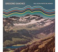 Gregorio Sanchez - Dall'altra parte del mondo [Vinilo]