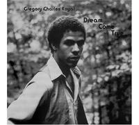 Gregory Charles Royal - Dream Come True