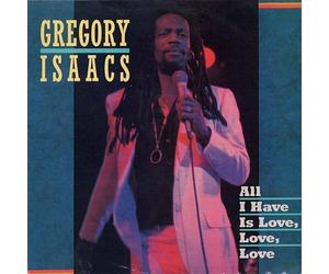 Gregory Isaacs - All I Have Is Love, Love (LP)