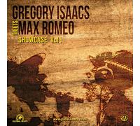 GREGORY ISAACS MEETS MAX ROMEO - SHOWCASE VOL 1 [Vinilo]