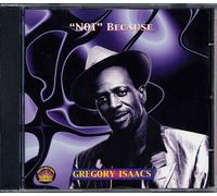 Gregory Isaacs - 'not' Because