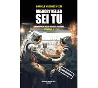 Gregory Keller sei tu. Il monopolio della violenza psichica (Dreams)