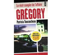 Grégory: Le récit complet de l'affaire (Points documents)
