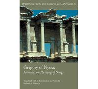 Gregory of Nyssa: Homilies on the Song of Songs: 13 (Writings from the Greco-Roman World, 13)