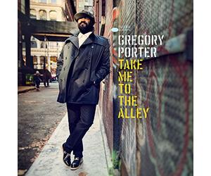 Gregory Porter - Take Me To The Alley