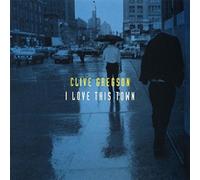 Gregson, Clive - I Love This Town