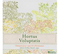 Grellety Bosviel - Hortus Voluptatis