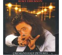 Gremlins Have Pictures by Roky Erickson (1995-05-24)