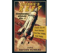 GREMMIE'S REEF: Classic Sci-Fi Short Stories From The 1950s and 1960s: 1 (Reawakened Worlds)