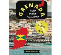 Grenada Word Search Book: Word search with Easy to Read Print about Grenada, People, History, food, Music, Language and More |11.69x 8.27 inches/50+ ... Holidays, Freetime, Caribbean studies