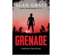 Grenade: A world at war. A boy on his own