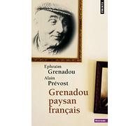 Grenadou, vie d'un paysan français (Points Histoire)