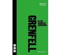 Grenfell: in the words of survivors (NHB Modern Plays)