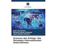 Grenzen des Erfolgs: Die Strategie internationaler Unternehmen