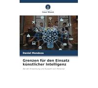 Grenzen für den Einsatz künstlicher Intelligenz: Bei der Anwerbung und Auswahl von Personal