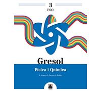 Gresol 3. Física i Química 3 ESO (PRODIGI)