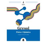 Gresol 4. Física i Química 4 ESO (CUADERNO DE VACACIONES)