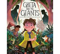 Greta and the Giants: inspired by Greta Thunberg's stand to save the world