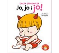 Greta Dimonieta - Jo, jo i jo!: Un conte sobre vestir-te sol quan tens 2 anys (El meu primer còmic)