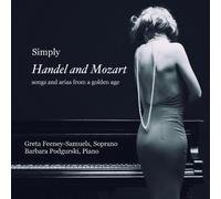 Greta Feeney Samuels - Simply Handel & Mozart