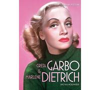 Greta Garbo y Marlene Dietrich: Safo va a Hollywood