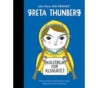 Greta Thunberg (40): Volume 40 (Little People, BIG DREAMS)