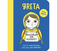 Greta Thunberg: My First Greta Thunberg (40) (Little People, BIG DREAMS)