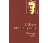 Grete Rambach K F. Scott Fitzgerald, Gesammelte Werke: Gebunden in f (Tapa dura)