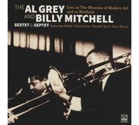Grey,Al & Billy Mitchell Sextet & Septet - Live at the Museum of Modern Art and at Birdland