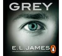 Grey («cincuenta Sombras» Contada Por Christian Grey 1) (audiolibro)