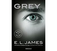 Grey («Cincuenta sombras» contada por Christian Grey 1) (Best Seller)