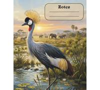 Grey Crowned Crane Notebook: Bonus Facts Page | College Ruled Lined Paper | African Wildlife Journal for School, Kids, and Nature Lovers | 7.5 x 9.25 in