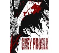 Grey Phobia Steam Key GLOBAL