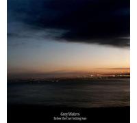 Grey Waters - Below The Ever Setting Sun [Vinilo]