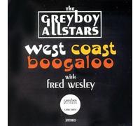 Greyboy Allstars - West Coast Boogaloo