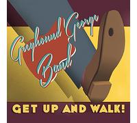 Greyhound George Band - Get Up and Walk