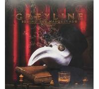Greyline - Behind the Masquerade [Vinilo]