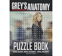 Grey's Anatomy Puzzle Book: Grey's Anatomy Crossword, Word Search, Word Scrambles, Missing Letters, Trivia Questions For Learning And Playing