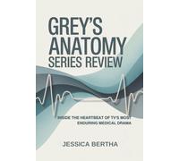 Grey's Anatomy Series Review: Inside the Heartbeat of TV’s Most Enduring Medical Drama (Unveil the Magic of Movies & Series With Jessica)