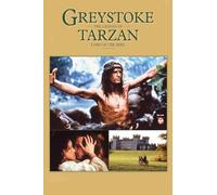 Greystoke: The Legend Of Tarzan, Lord Of The Apes