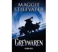 Greywaren: Trilogía de los Soñadores. Libro 3 (Fantasía)