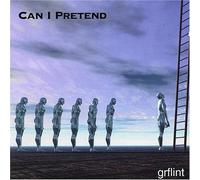 Grflint - Can I Pretend