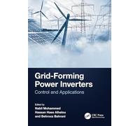 Grid-Forming Power Inverters: Control and Applications